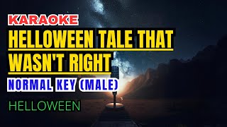 Helloween  a Tale That Wasnt Right Karaoke Normal Key Male [upl. by Marsiella]