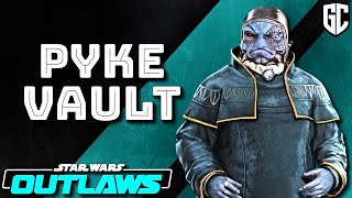 Star Wars Outlaws Mirogana Pyke Syndicate Vault Treasure Stealth [upl. by Ymled]