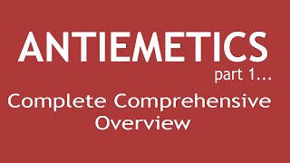 Antiemetics Part 1 Complete Comprehensive Overview  Dr Shikha Parmar [upl. by Leasa818]