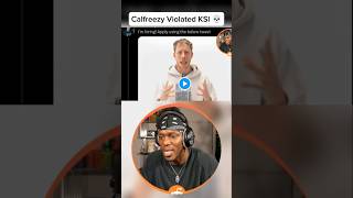 Calfreezy Violated KSI 💀 [upl. by Cirle154]