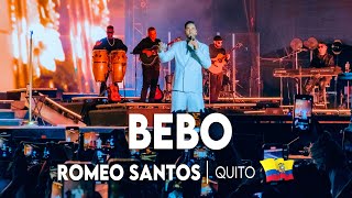 ROMEO SANTOS  BEBO  Quito Ecuador 2023 [upl. by Jarek393]