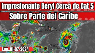 Atención Huracán Beryl cerca de la categoría 5 sobre parte del Caribe lluvias huracan clima [upl. by Amsirp651]