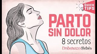 PARTO SIN DOLOR 😱👍 8 Secretos [upl. by Ariamoy]