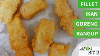 FILLET IKAN GORENG TEPUNG [upl. by Ellenor]