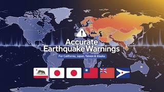 Accurate Earthquake Warnings for California Japan Taiwan and Alaska [upl. by Drusy979]