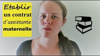 Vidéo 236 Faire un contrat avec son assistante maternelle [upl. by Yddub]