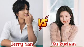 Jerry Yan Vs Xu Ruohan  lifestyle Comparison 2024  life Partners 2024 [upl. by Yelak]