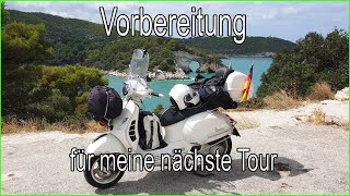 Vorbereitung für meine nächste Vespatour in den Süden 🤗🛵🏖️ [upl. by Timotheus]