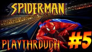 Lets Play Spiderman PS1 Part 5 HD [upl. by Aivila]