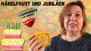 Häkelfrust und Jubiläen [upl. by Jarin314]