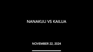 Nanakuli Basketball vs Kailua [upl. by Aikahc473]