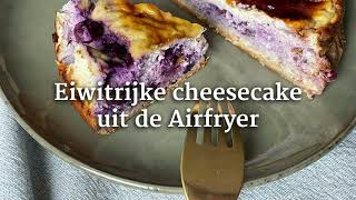 Eiwitrijke cheesecake uit de Airfryer [upl. by Attaynek33]