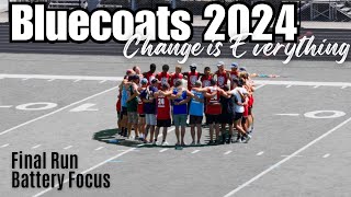 Bluecoats 2024 Final Run  Battery Focus [upl. by Ahsatak495]