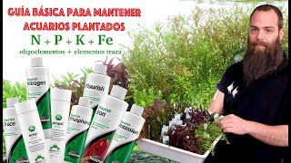 Guía básica para mantener acuarios 🌿plantados ☘️ ABONADO LÍQUIDO [upl. by Biagi]