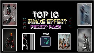 Part 049 Top 10 Alight motion Shake Effect Preset pack Alight motion editing shakeeffect [upl. by Ednalrim716]