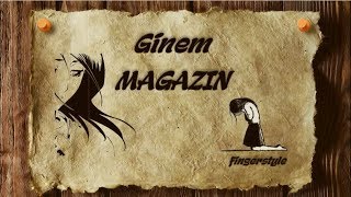 Ginem  MAGAZIN coverfingerstyleinstrumentaltekst [upl. by Shayna952]