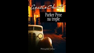 AChristie  Parker Pyne na tropie 02 [upl. by Esidarap972]