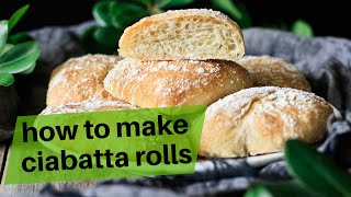 How to Make Italian Ciabatta Rolls [upl. by Voss]