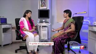 Know your pregnancy 0 to 3 months  Doctor Naanga Eppadi Irukanum  News7 Tamil [upl. by Alacim]