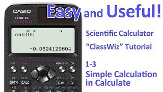 ClassWiz Calculator Tutorial  Introduction 13 Simple Calculation in Calculate [upl. by Leonteen682]