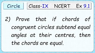 2 Prove that if chords of congruent circles subtend equal angles at centre then chords are equal [upl. by Alcus]