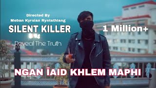 NGAN ÏAID KHLEM MAPHIFROM SILENT KILLER BY JO THONGNI AUCCO BEAT [upl. by Arodoet180]