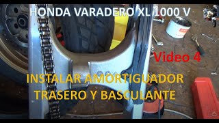 04 Proyecto HONDA VARADERO XL 1000 V Amortiguador trasero basculante reposapiés y freno [upl. by Whitcomb]