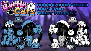 Ranking the Brainwashed Units from WORST to BEST  The Battle Cats [upl. by Annai445]