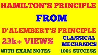 HAMILTONS PRINCIPLE FROM DALEMBERTS PRINCIPLE  CLASSICAL MECHANICS  WITH EXAM NOTES [upl. by Silsbye140]