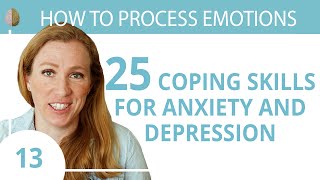 Coping Skills for Anxiety or Depression 1330 How to Process Emotions [upl. by Siryt797]