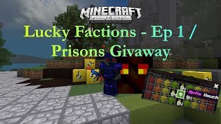 MCPE Lucky Factions  Ep 1  Prisons Givaway [upl. by Ymarej]