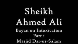 1Sheikh Ahmed Ali Bayan on Intoxication Part 1 [upl. by Teik98]