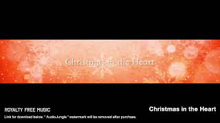 Christmas in the Heart  Instrumental  Background Music [upl. by Gregoire]