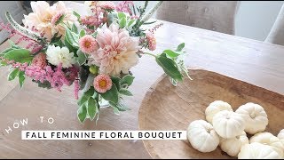 FALL FEMININE FLORAL BOUQUET [upl. by Ellessig]