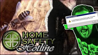 is it bees or is it creatures  HOME SAFETY HOTLINE [upl. by Bardo]