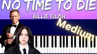 Billie Eilish  No time to Die  Piano Tutorial and Lyrics [upl. by Mintz]