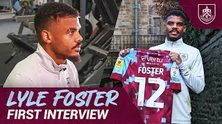 🇿🇦 LYLE FOSTER JOINS THE CLARETS  The First Interview [upl. by Gnuy]