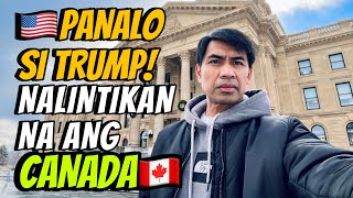 NALINTIKAN NA ANG CANADA SA PAGKAPANALO NI TRUMP  Buhay Canada  Pinoy in Canada [upl. by Packton809]