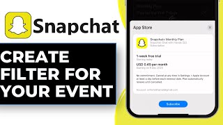 How to Create Snapchat Filter for Your Event 2024 [upl. by Anevad]