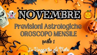 👻 NOVEMBRE 🎃 OROSCOPO ASTROLOGICO 🪐Ariete Toro Gemelli Cancro Leone e Vergine 🔭 parte 1 [upl. by Mehelhteb]