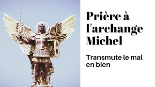 Prière Archange St Michel [upl. by Millburn486]