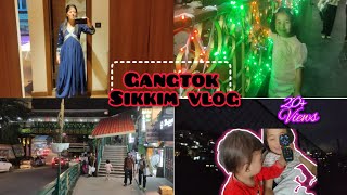 Gangtok vlog Sikkimsanufamily Sikkim lifestyle।। Sikkim vlog।। Sikkim Nepali Vlog [upl. by Yorgos]