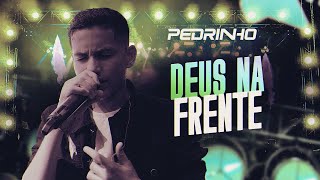 DEUS NA FRENTE  Pedrinho Forrozeiro  EP Visual Ao Vivo em PorteirasCe [upl. by Nylarac]