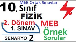 10 Sınıf Fizik 2 Dönem 1 Yazılı Örnek Senaryo Çözümleri  Senaryo 2  MEB örnek sorular 1  ortak [upl. by Ariaic386]