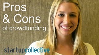 Crowdfunding Pros and Cons [upl. by Candyce848]