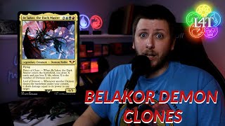 Belakor Demon Clones Deck Tech MTG [upl. by Nej323]