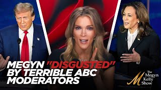 Megyn Kelly Says Shes quotDisgustedquot by Terrible Performance of Biased ABC Debate Moderators [upl. by Nisior932]