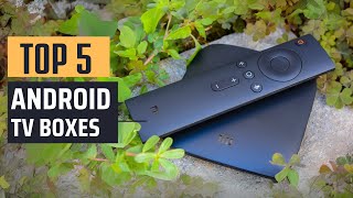 Best Android TV Boxes 2024  Top 5 Picks [upl. by Ahtinak]