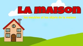 Apprendre les meubles et les objets de la maison en français [upl. by Garibold]