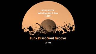 ROSE ROYCE  Wishing On A Star 1977 [upl. by Sternberg]